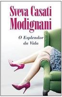 O Esplendor Da Vida